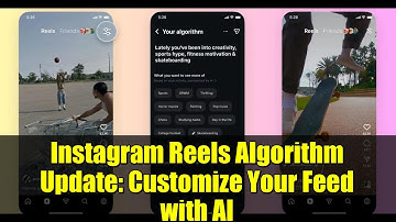 Instagram Reels Algorithm Update: Customize Your Feed with AI