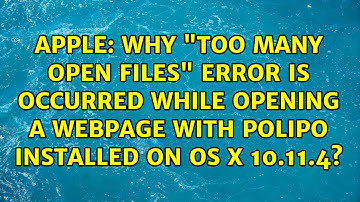 Why "Too many open files" error is occurred while opening a webpage with polipo installed on OS...