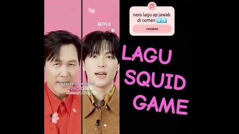 Thumbnail of #lagu #squidgame nexs lagu apa jawab di comen jngn lupa like comen and subcribe ya gkmau gpp gkmaksa