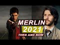 Merlin cast then and now (2021)!