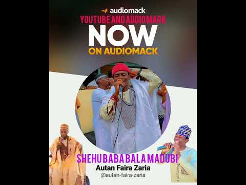 AUTAN FAIRA ZARIA SHEHU BALA MADUBI