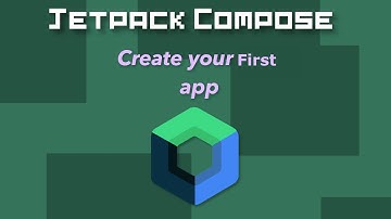 Jetpack Compose - Create your first app