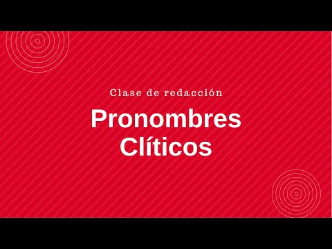 Pronombres Clíticos |