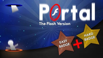 BHA Plays Portal: The Flash Version - Walkthrough! (Easy + Hard Badge)