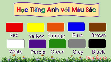 Dạy bé học màu sắc bằng tiếng anh | Dạy bé nhận biết màu sắc bằng tiếng anh | Tiếng Anh về màu sắc