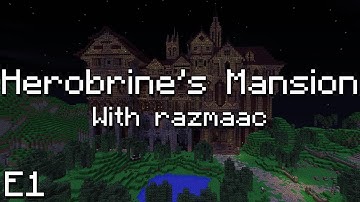 Herobrines Mansion: Minecraft Adventure Map - Episode 1