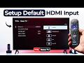 TCL Roku TV: Start on HDMI Device Automatically When Turned On!