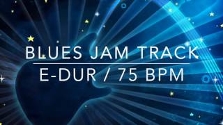 Video thumbnail of "Backing Track Jam Track Blues E Dur 75 BPM (langsam) Play Along Gitarre"