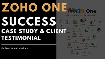 Zoho One success story Case Study & client testimonial -1