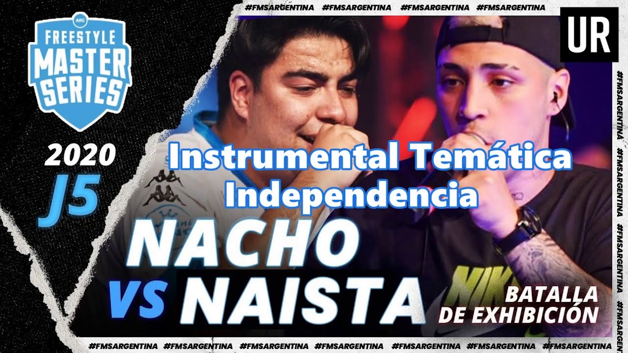 Instrumental Nacho vs Naista / Temática Independencia / Con Cortes / Fms Argentina 2020 J 5