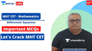 MHT CET : Mathematics | Important MCQs from Differential Equations | MHT CET Quick Revision