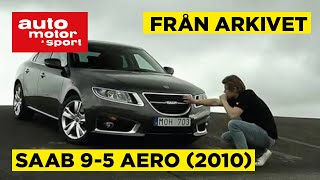 Från arkivet: Saab 9-5 Aero