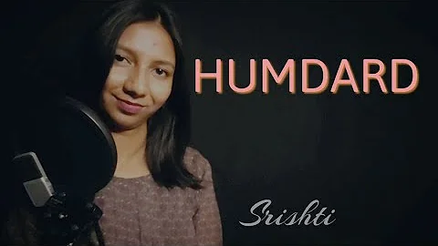 Hamdard | Ek Villain | Humdard | Female Version | Arijit Singh | Mithoon | Cover by Srishti