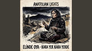 Elinde Oya - Kara Yer Kara Yerde