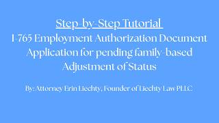 Step-by-Step:  I-765 Employment Authorization Application, based on pending family-based AOS