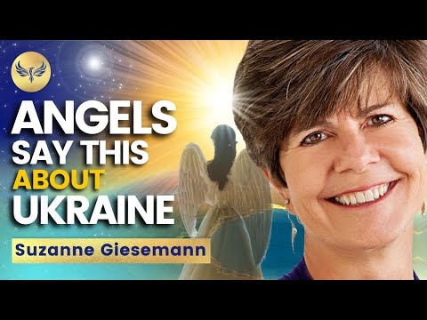 We Asked the ANGELS about RUSSIA and UKRAINE, and They Had THIS to Say! Suzanne Giesemann