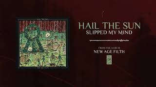 PDF Sample Hail The Sun Slipped My Mind guitar tab & chords by Equal Vision Records.