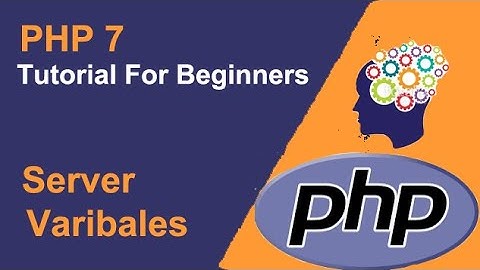 PHP 7 - Server variables