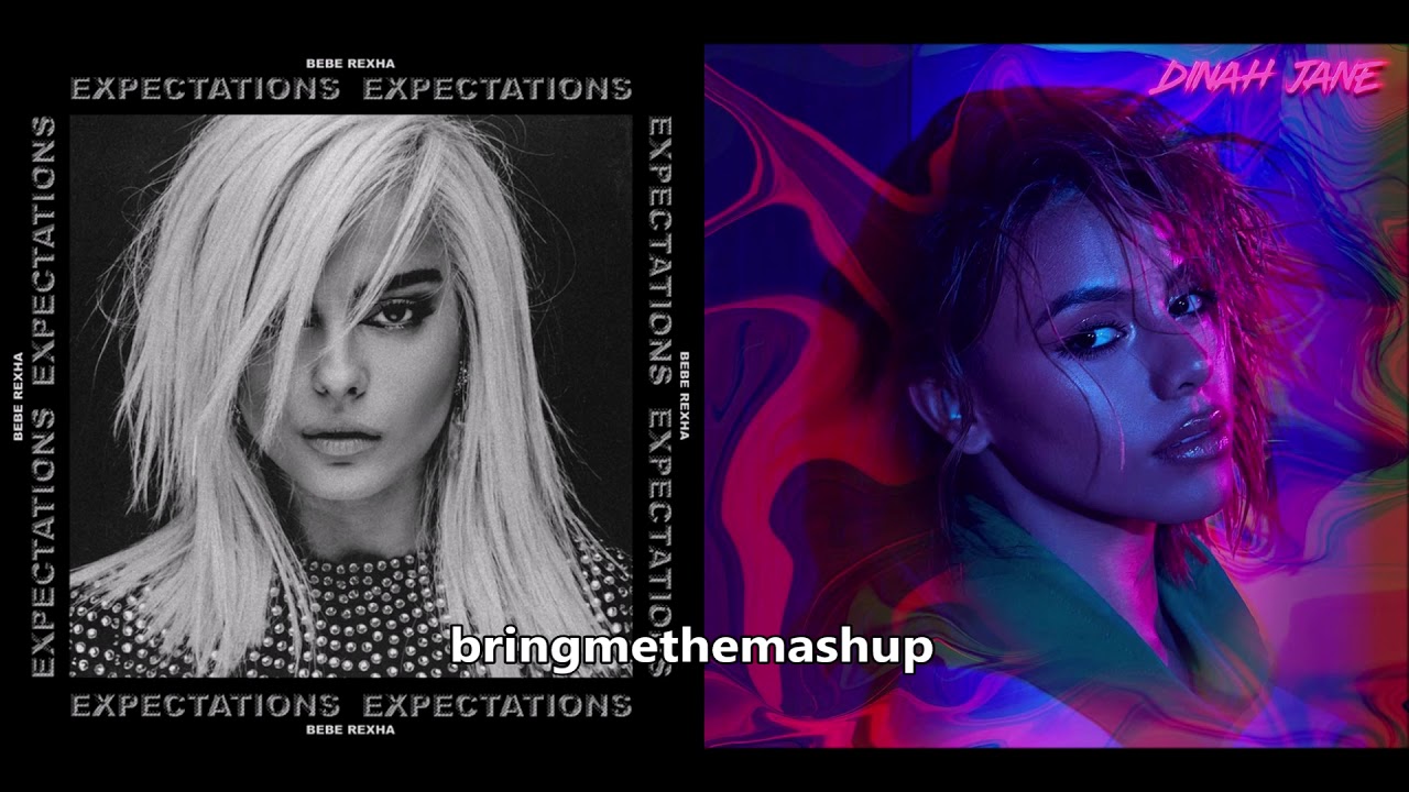 I M A Bottled Up Mess Bebe Rexha Dinah Jane Ft Ty Dolla Ign Mashup Youtube