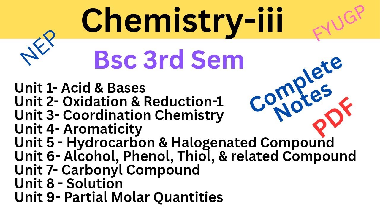 Chemistry Bsc 3rd  Semester Notes | Chemistry-iii Notes Sem 3 | Bsc 2nd Year Chemistry/ GU FYUGP-NEP