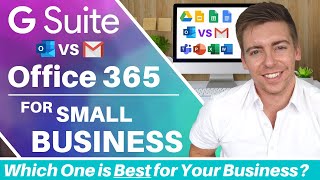 G Suite Vs Office 365 for Small Business | Which One is Best for Your Business?