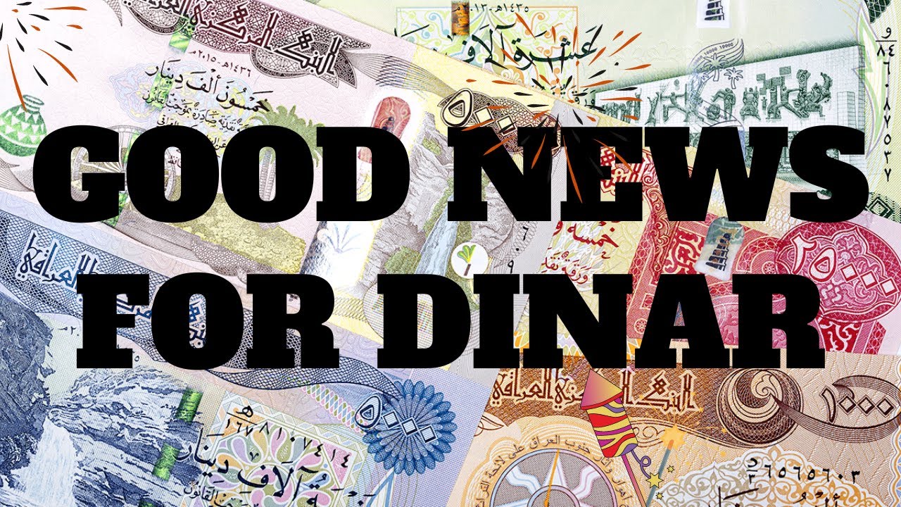 Iraqi Dinar News Update Dinar IQD News Value | Good news for Iraqi
