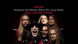 AVATAR - Violence No Matter What (Duet with Lzzy Hale) (Full Guitar Cover)