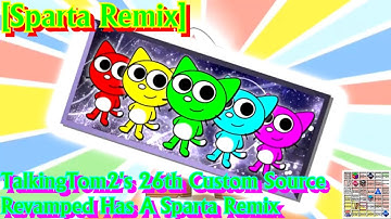 [Sparta Remix] TalkingTom2