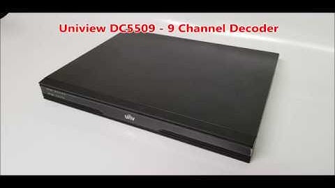 Uniview DC5509 Video Decoder