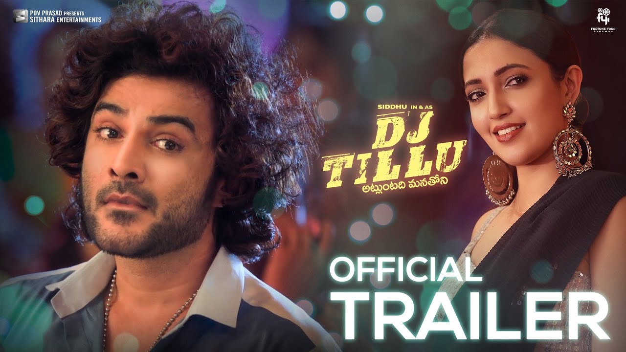 DJ Tillu Theatrical Trailer | Siddhu, Neha Shetty | Vimal Krishna ...