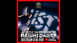 #DAISHIDANCE #DJMIX 2022.6.5.SUN at KING XMHU