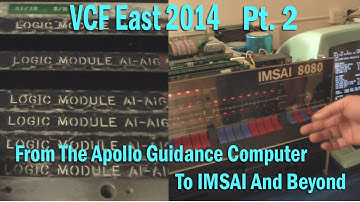 VCF East Pt.2 - Apollo Guidance Computer to IMSAI and Beyond