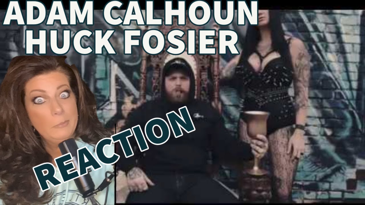 REACTION: ADAM CALHOUN - "HUCK FOSIER" - WHAT IN THE WORLD DID I JUST WATCH?!?!