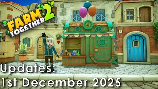 Farm Together 2 - Updates: 1st December 2025
