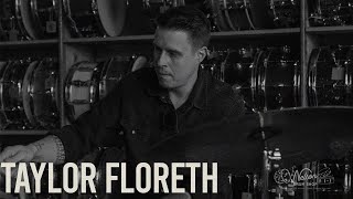 Taylor Floreth - Nelson Drum Shop Features