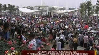 24 Oras: Milyun-milyung kaanib ng INC, ipinagdiwang ang kanilang sentenaryo