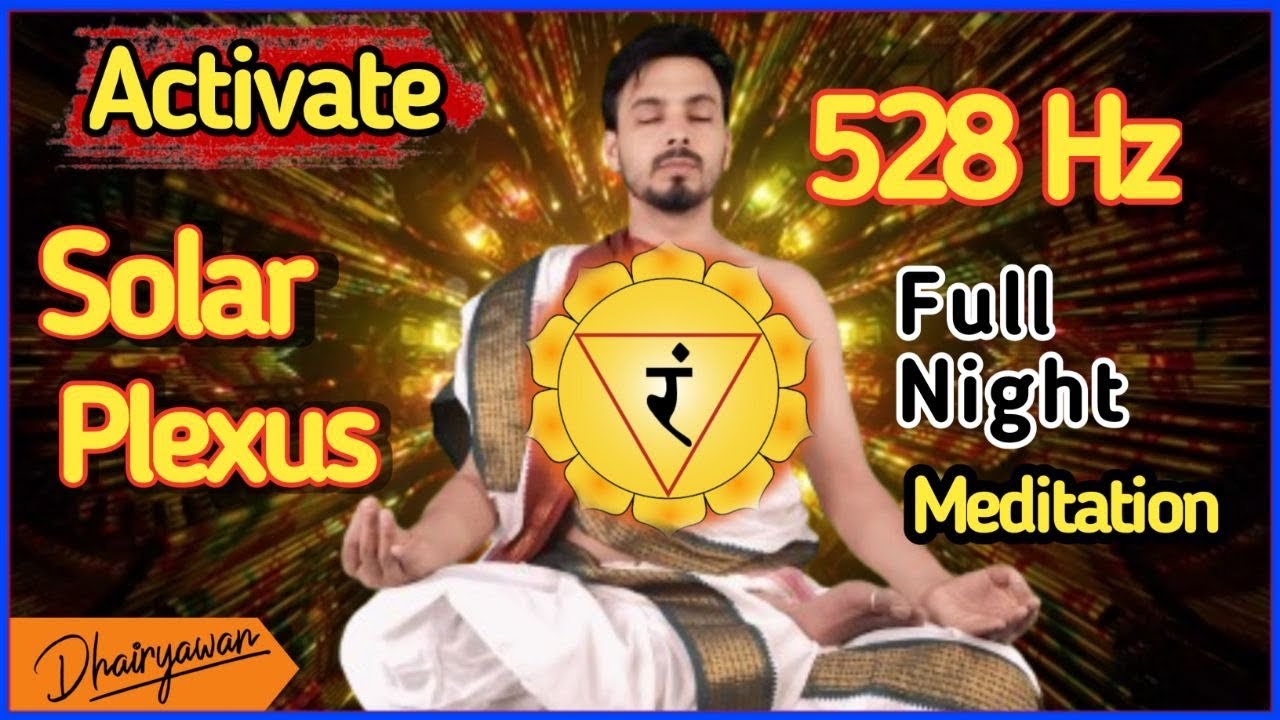 Activate Unblock Solar Plexus chakra with 6 Hours Sleep Meditation ...