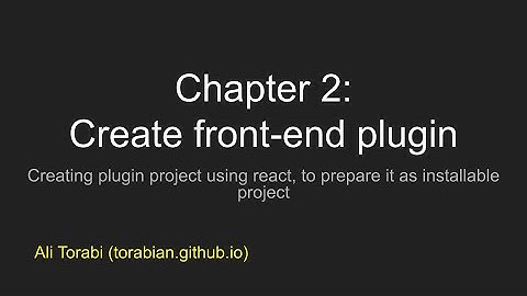 Chapter 2: Create front end plugin project