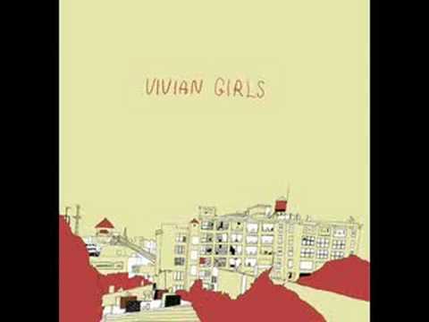 Vivian Girls - 6) Where Do You Run To