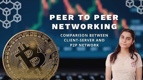 Network Models In Blockchain | Client Server Computer Network | What is Peer to Peer Networking