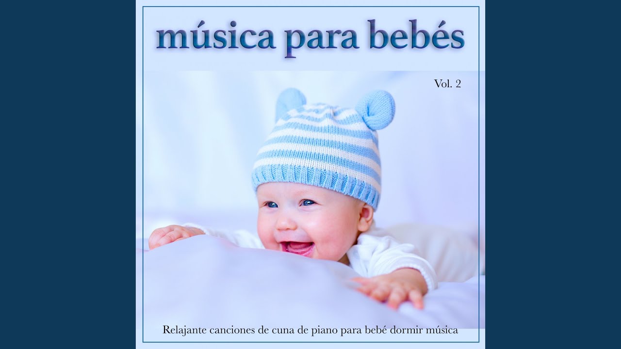 Canciones de cuna para bebés - YouTube