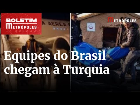 Equipes do Brasil chegam à Turquia para missão humanitária | Boletim Metrópoles 1º