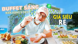 Khách sạn Tây giá rẻ ở Sài Gòn | Trải nghiệm ăn sáng miễn phí ở khách sạn - Tam Ben tre
