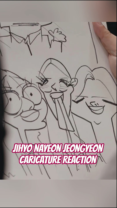TWICE NAYEON JEONGYEON JIHYO CARICATURE REACTION #caricature #트와이스 #twice #kpop