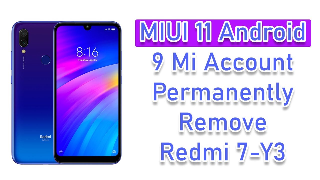 Redmi 7 Mi Account Unlock