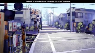 BOOTIK & Silvertongue - In My Head (Revolvr Remix)