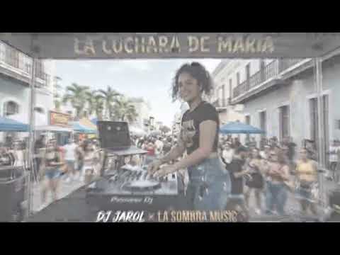 Cover La Cuchara de María x La Sombra & Dj Jarol