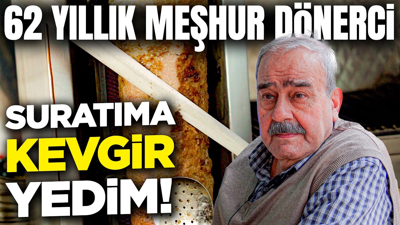 Babasından kevgirle yediği dayak ders oldu | 62 yıllık meşhur dönerci!