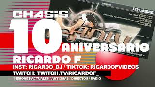 Ricardo F Chasis 10 aniversario 1ª parte