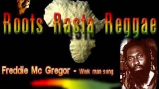 Freddie mc gregor - work man song [ By samroots1980 ]